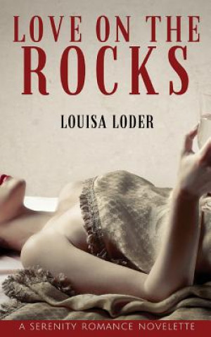 Buch Love on the Rocks Louisa Loder