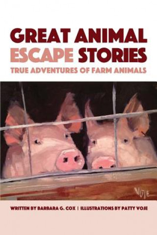 Knjiga Great Animal Escape Stories Barbara G. Cox