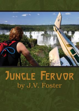 Kniha Jungle Fervor Jv Foster