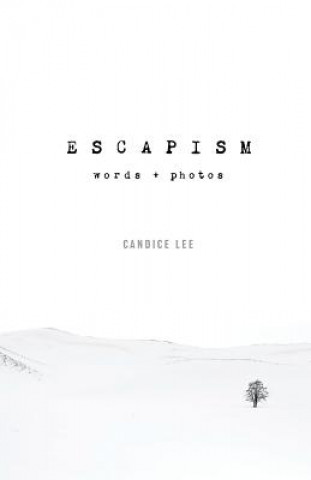 Kniha Escapism Candice Lee