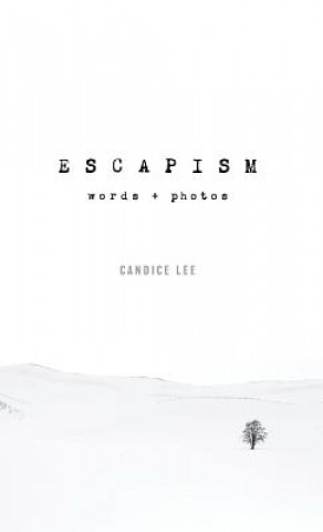 Könyv Escapism Candice Lee