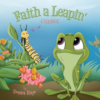 Knjiga Faith a Leapin' Donna Raye