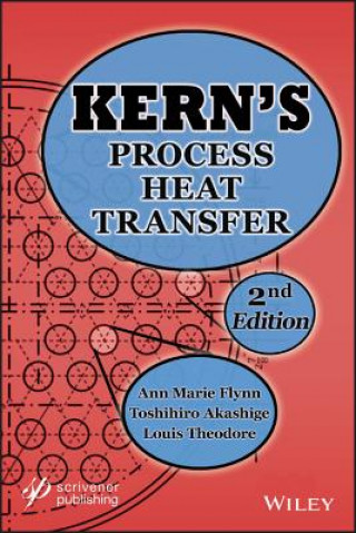 Könyv Kern's Process Heat Transfer, Second Edition Ann Marie Flynn