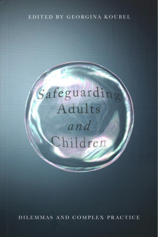 Könyv Safeguarding Adults and Children Georgina Koubel