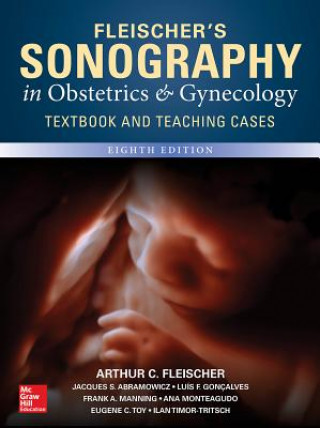 Könyv Fleischer's Sonography in Obstetrics & Gynecology, Eighth Edition Arthur Fleischer