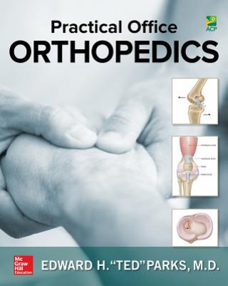 Книга Practical Office Orthopedics Theodore Parks