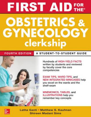 Kniha First Aid for the Obstetrics and Gynecology Clerkship, Fourth Edition Latha Ganti