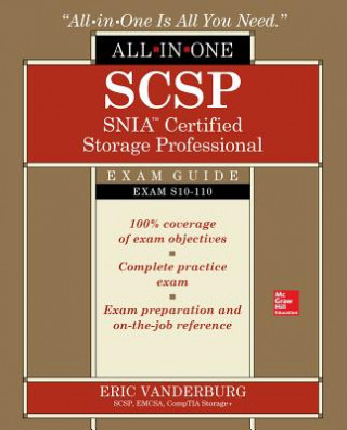 Carte SCSP SNIA Certified Storage Professional All-in-One Exam Guide (Exam S10-110) Vanderburg E