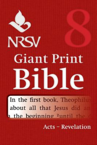 Carte NRSV Giant Print Bible: Volume 8, Acts to Revelation Bible