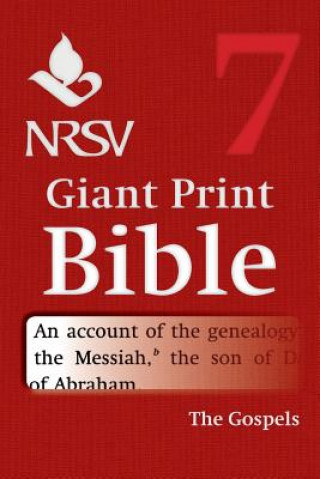 Carte NRSV Giant Print Bible: Volume 7, Gospels Bible
