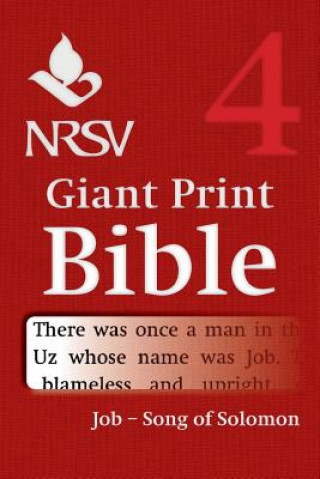 Книга NRSV Giant Print Bible: Volume 4, Job - Song of Songs Bible