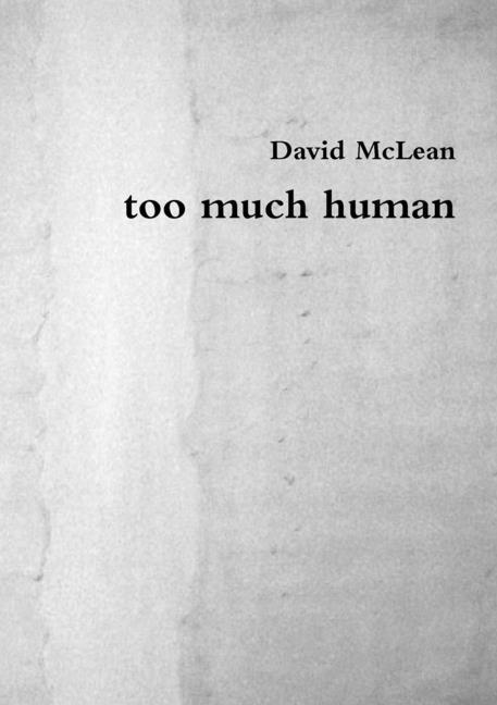 Kniha too much human David McLean