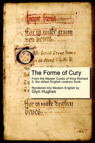 Kniha Forme of Cury Glyn Hughes