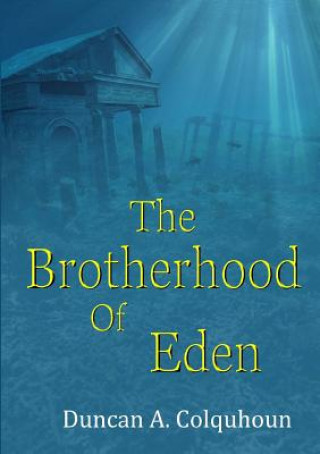 Libro Brotherhood of Eden Duncan A. Colquhoun