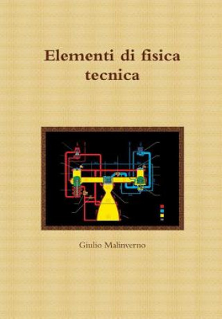 Книга Elementi Di Fisica Tecnica Giulio Malinverno