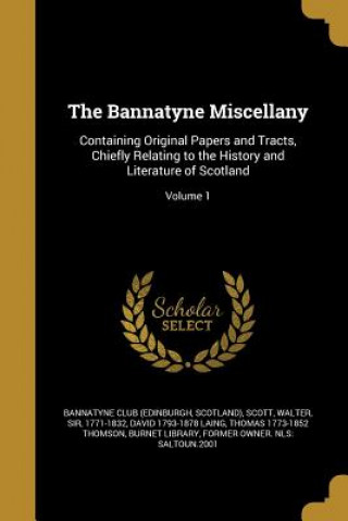 Kniha BANNATYNE MISCELLANY David 1793-1878 Laing