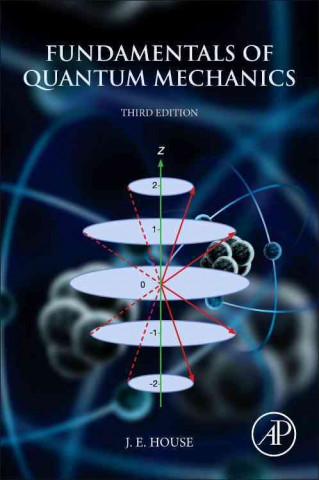 Książka Fundamentals of Quantum Mechanics James House