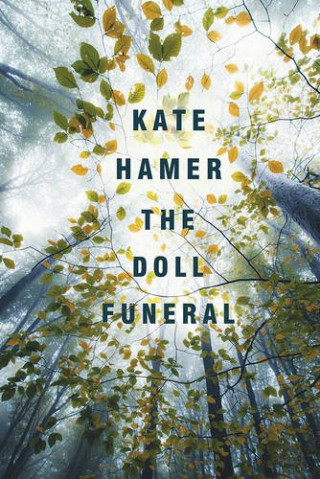 Kniha Doll Funeral Kate Hamer