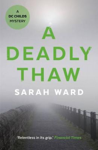 Buch Deadly Thaw Sarah Ward