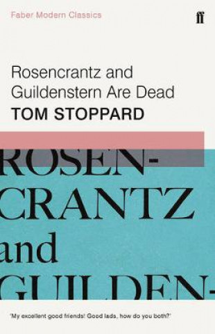 Kniha Rosencrantz and Guildenstern Are Dead Tom Stoppard