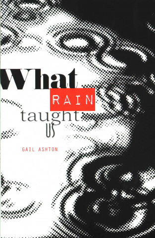 Carte What Rain Taught Us Gail Ashton