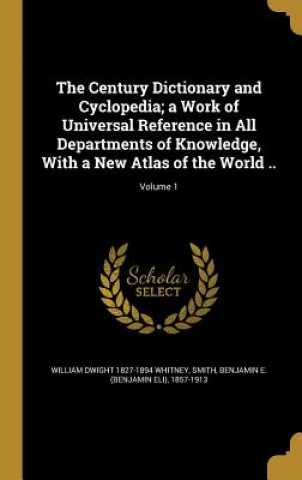 Książka CENTURY DICT & CYCLOPEDIA A WO William Dwight 1827-1894 Whitney