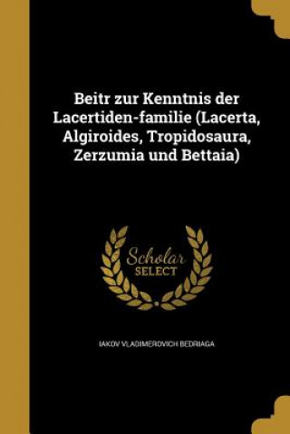 Książka GER-BEITR ZUR KENNTNIS DER LAC Iakov Vladimerovich Bedriaga