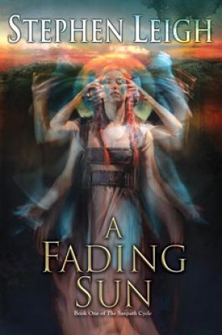 Libro Fading Sun Stephen Leigh