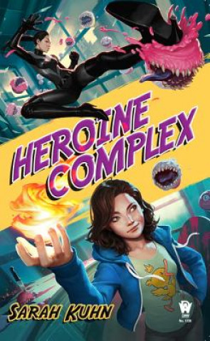 Carte Heroine Complex Sarah Kuhn