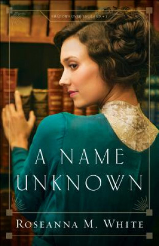 Βιβλίο Name Unknown Roseanna M. White