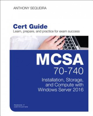 Kniha MCSA 70-740 Cert Guide Anthony Sequeira