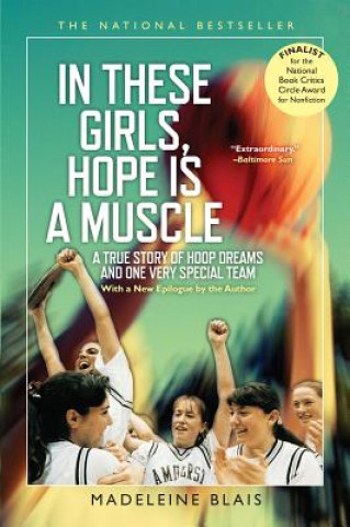 Könyv In These Girls, Hope Is A Muscle Madeleine Blais