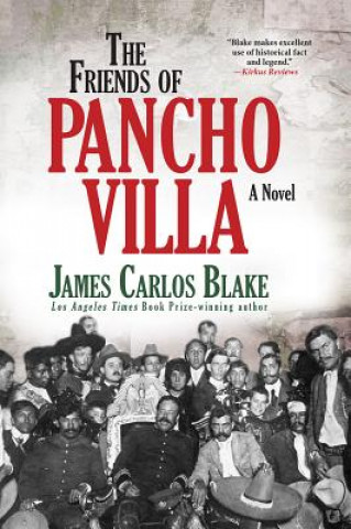 Könyv The Friends of Pancho Villa James Carlos Blake
