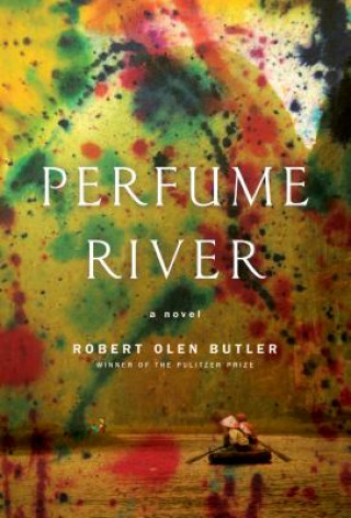 Carte Perfume River Robert Olen Butler