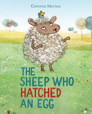 Kniha The Sheep Who Hatched an Egg Gemma Merino