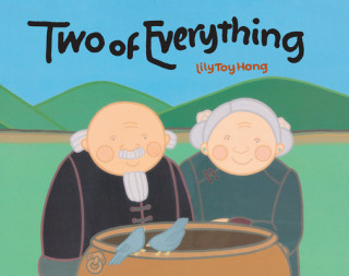 Книга Two of Everything Lily Toy Hong
