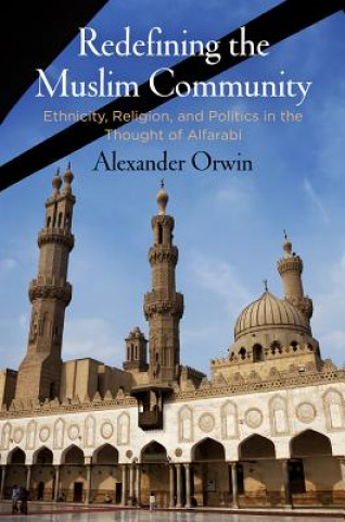 Książka Redefining the Muslim Community Alexander Orwin