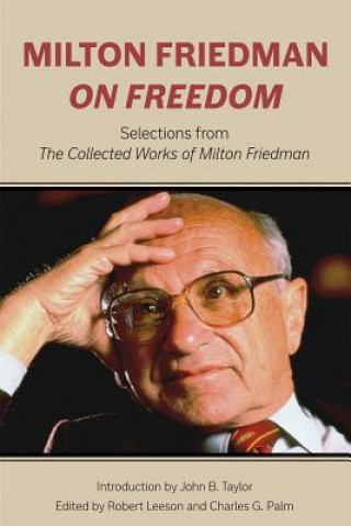 Kniha Milton Friedman on Freedom Milton Friedman