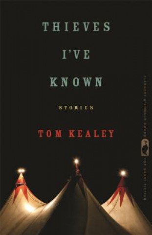 Carte Thieves I've Known Tom Kealey
