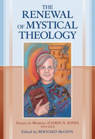 Kniha Renewal of Mystical Theology Bernard McGinn