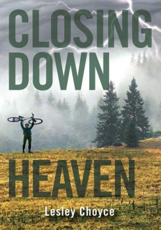 Book Closing Down Heaven Lesley Choyce