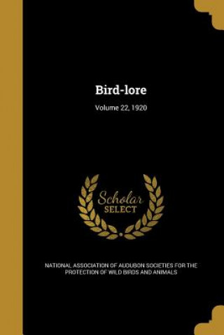 Книга BIRD-LORE V22 1920 National Association of Audubon Societie