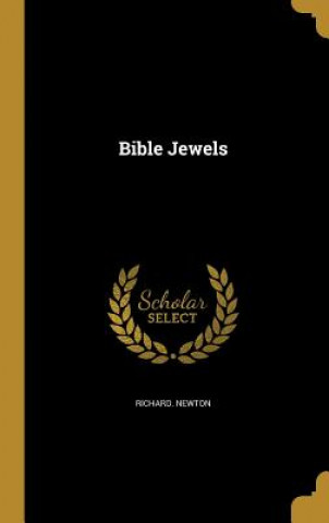 Könyv BIBLE JEWELS Richard Newton