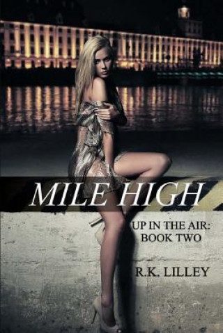 Kniha Mile High R K Lilley