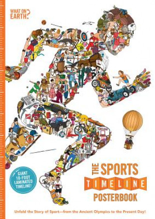 Könyv The Sports Timeline Posterbook: Unfold the Story of Sport -- From the Ancient Olympics to the Present Day! Christopher Lloyd