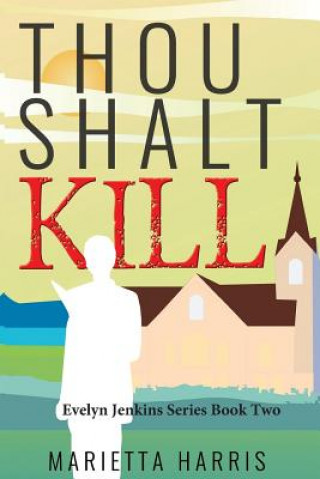 Buch Thou Shalt Kill Marietta Harris