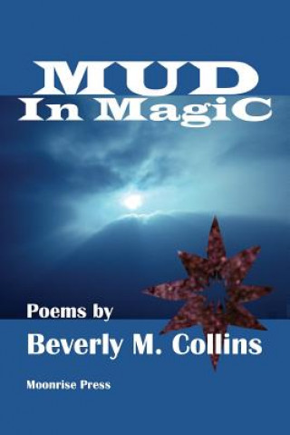 Kniha Mud in Magic Beverly M. Collins