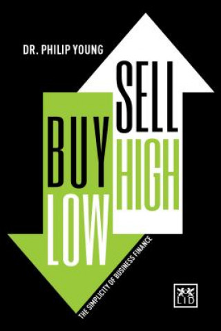 Knjiga Buy Low, Sell High Philip Young