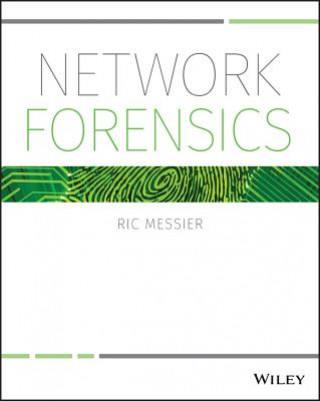 Kniha Network Forensics Ric Messier
