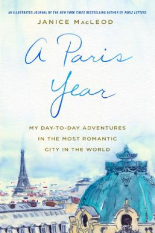 Книга Paris Year Janice MacLeod